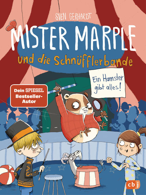 Title details for Mister Marple und die Schnüfflerbande--Ein Hamster gibt alles! by Sven Gerhardt - Available